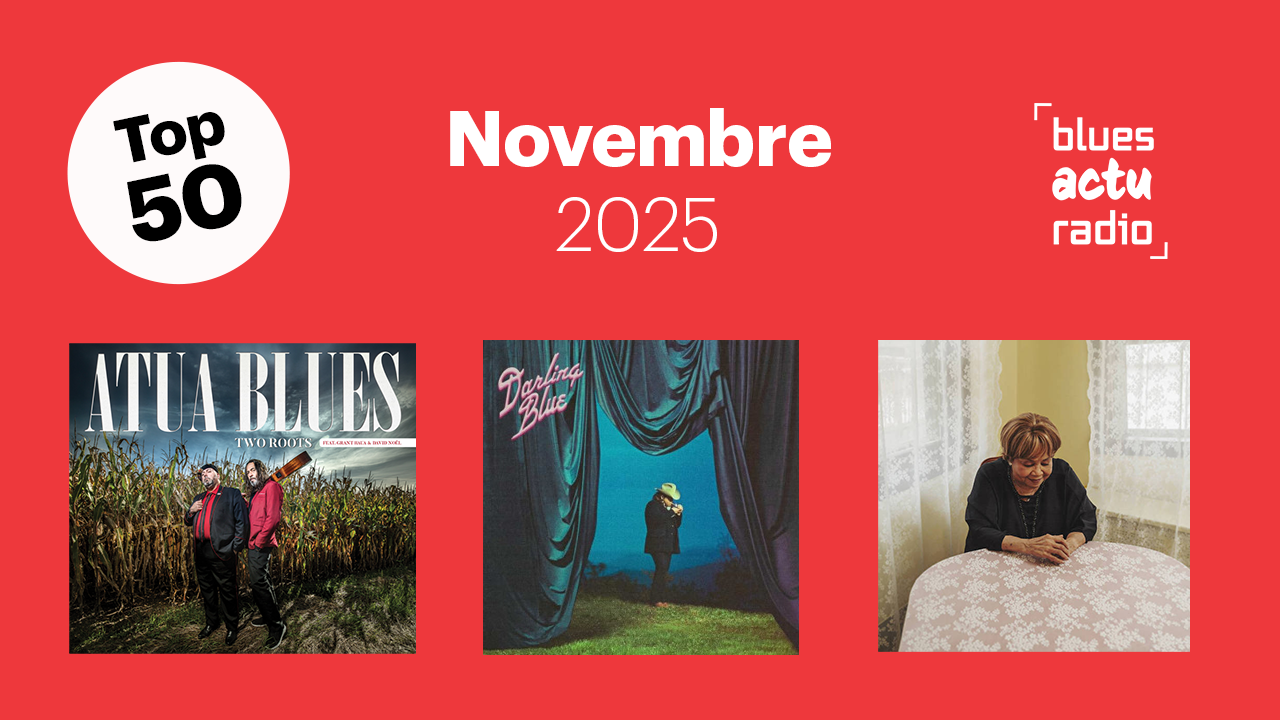 Blues Actu Radio : Les albums les plus diffusés en novembre