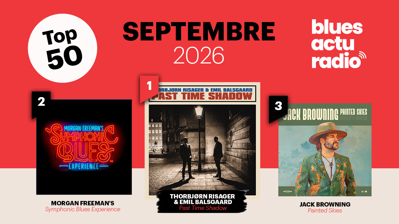 TOP 50 de septembre sur Blues Actu Radio